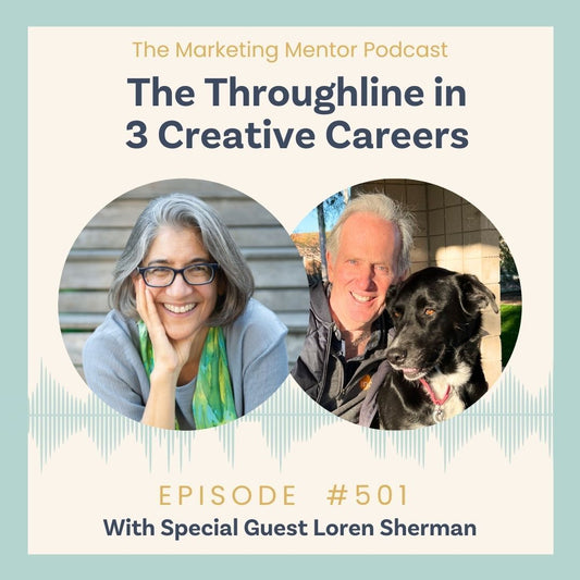 The Throughline in 3 Creative Careers with Loren Sherman