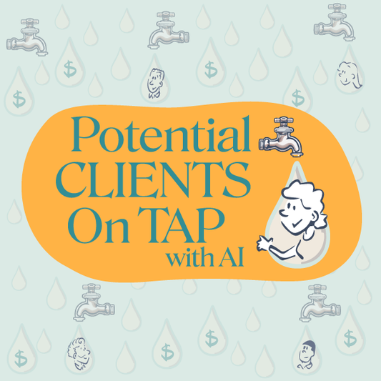 Potential Clients on Tap with AI (Live Summer Course)